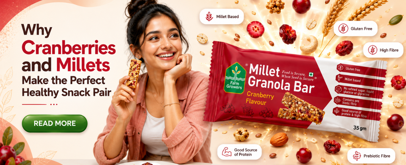 Why Cranberries and Millets Make the Perfect Healthy Snack Pair