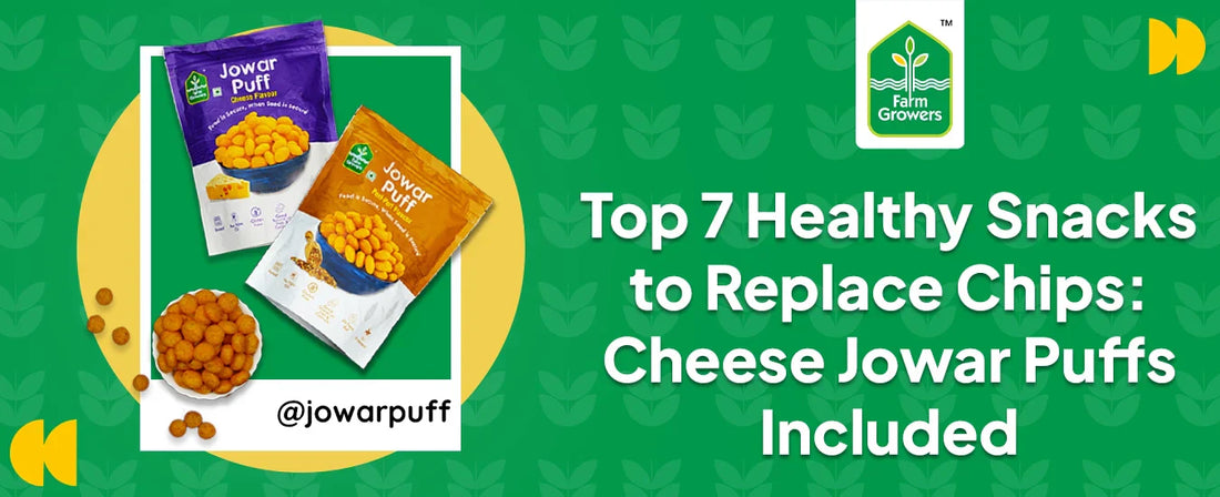 top 7 healthy snack alternatives to chips